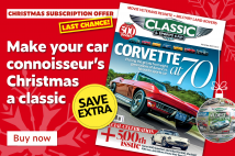 Classic & Sports Car – Last orders: save extra on subscription offers before Christmas!